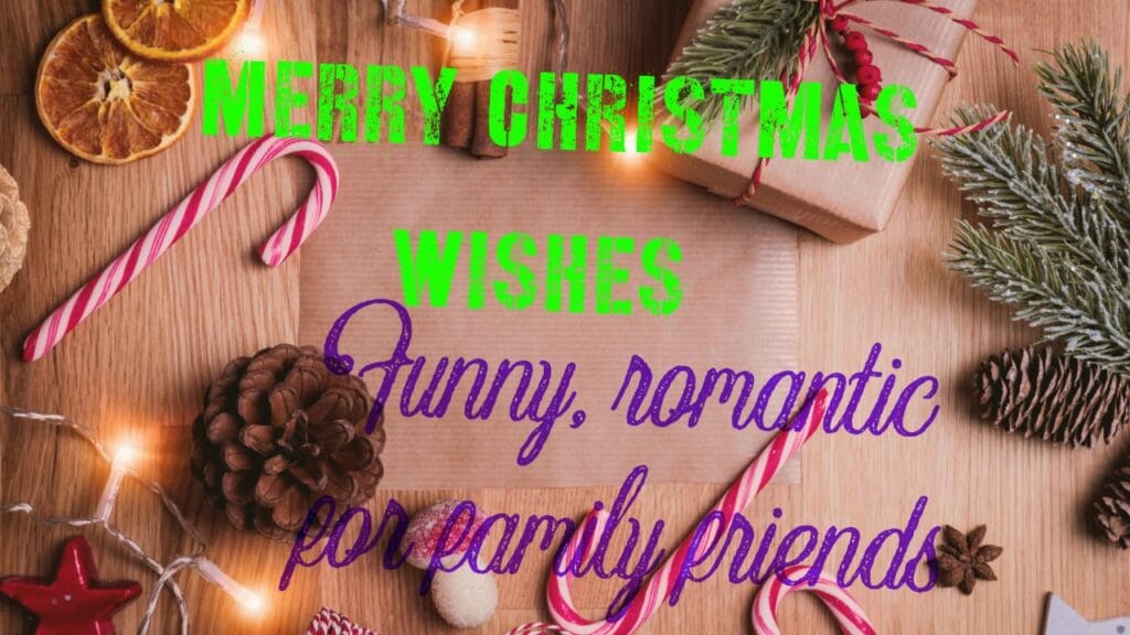 Celebrate the Joy of the Season with Heartfelt Merry Christmas Wishes 🎄 – Funny, Romantic, and Heartfelt Messages for the Holidays